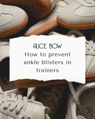 How to Prevent Ankle Blisters in Trainers - Alice Bow